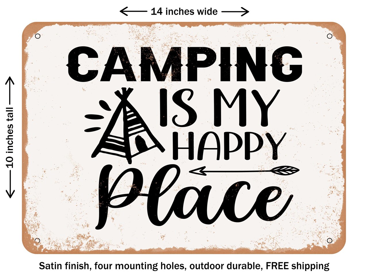 DECORATIVE METAL SIGN - Camping is My Happy Place - Vintage Rusty Look